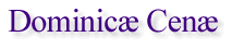 Dominicæ Cenæ