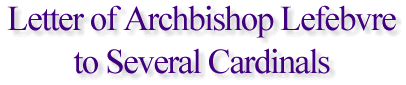 Letter of Archbishop Lefebvre to Several Cardinals