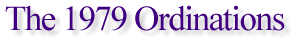 The 1979 Ordinations