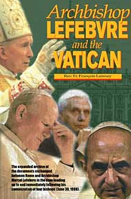 Archbishop LEFEBVRE and the VATICAN