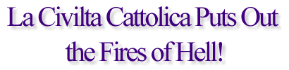 La Civilta Cattolica Puts out the Fires of Hell