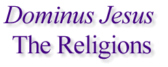Dominus Jesus The Religions