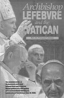 Archbishop Lefebvre and the Vatican